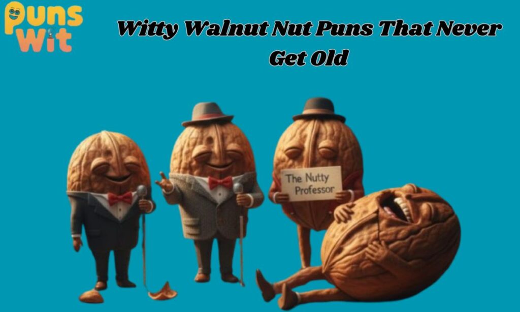 Witty Walnut Nut Puns That Never Get Old