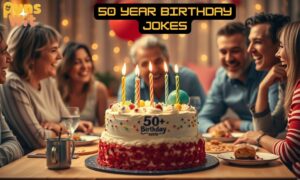 50 Year Birthday Jokes