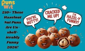 Hazelnut Nut Puns
