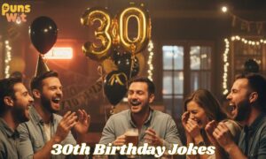 30th Birthday Jokes